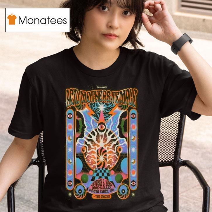 Acid Mothers Temple October 5 2025 Santa Cruz, Ca Shirt