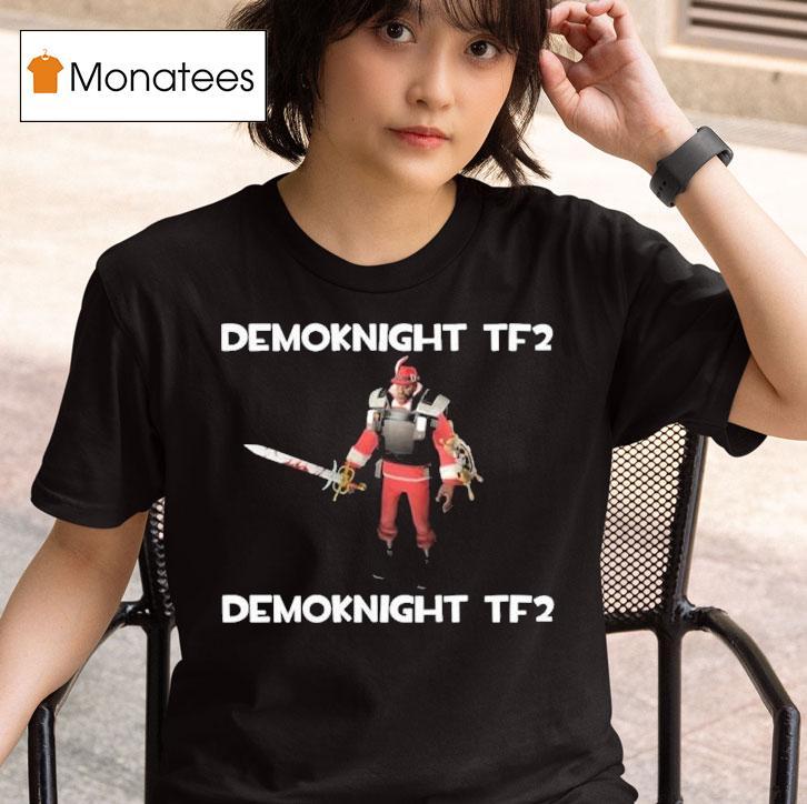 Demoknight Tf2 Demoknight Tf2 Shirt