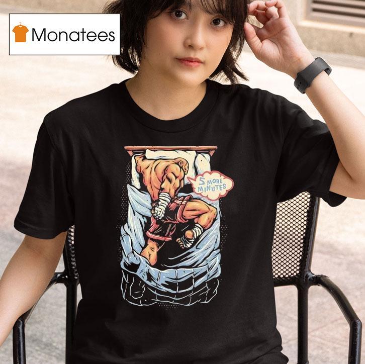 Gorilla 5 More Minutes Shirt