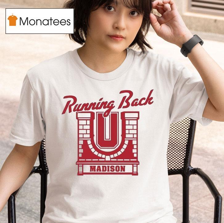 Wisconsin Badgers Running Back U Madison Shirt