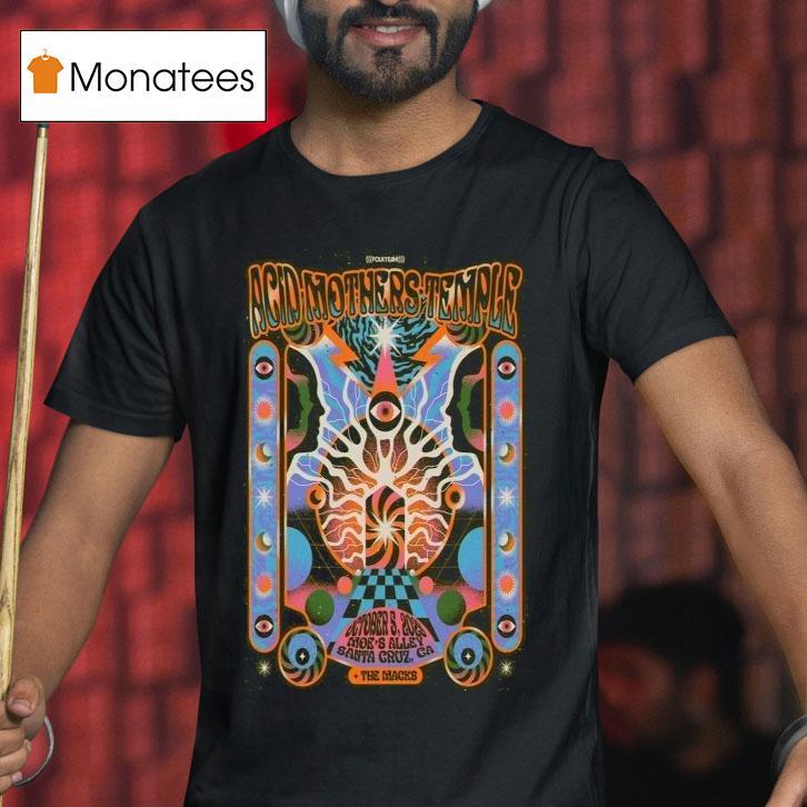 Acid Mothers Temple October 5 2025 Santa Cruz, Ca Shirt