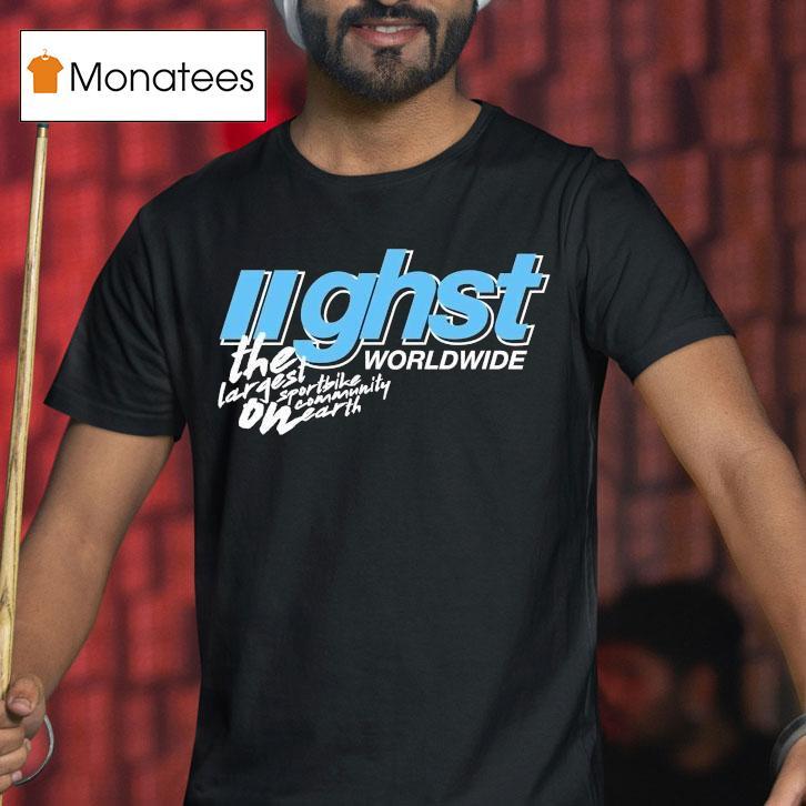 Ghost Racing Ghost The Largest Sportbike Community On Earth Worldwide Shirt