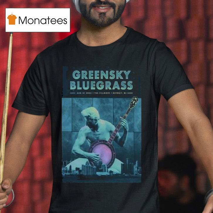 Greensky Bluegrass The Fillmore In Detroit Mi Aug 21 2025 Shirt