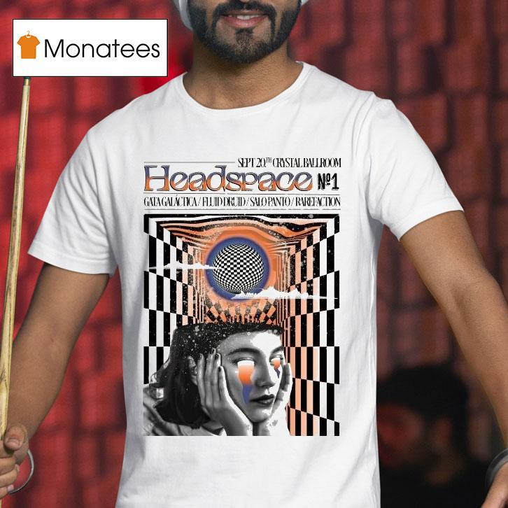 Headspace Mcmenamins Crystal Ballroom In Portland Or Sept 20 2025 Shirt