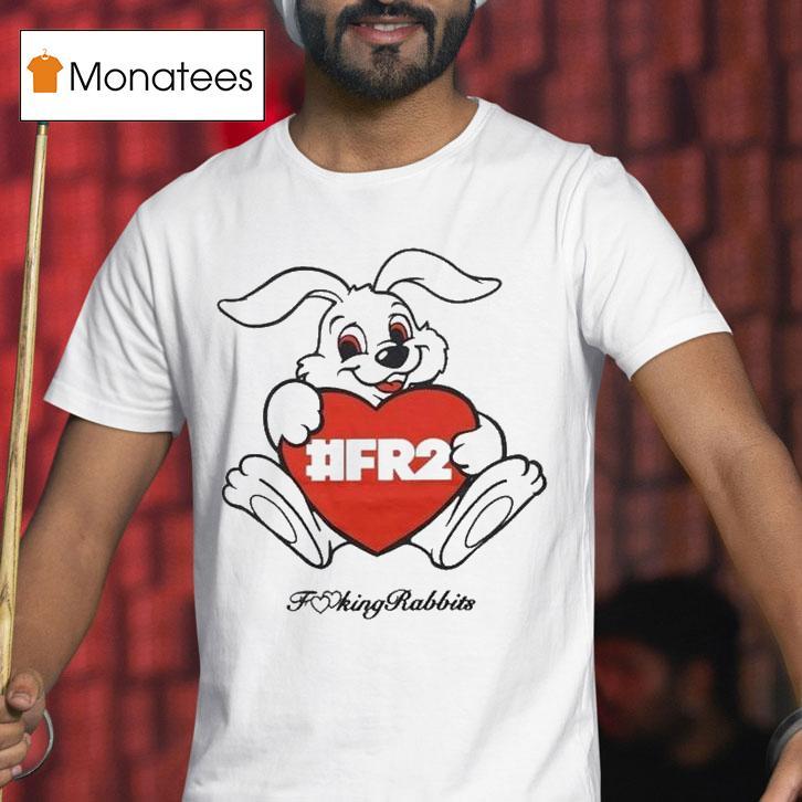 Heart Rabbit Fucking Rabbits Shirt