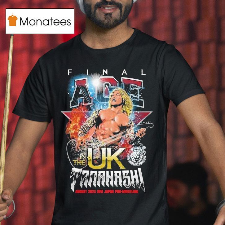 Hiroshi Tanahashi Tana In The Uk 2025 Japan Pro Wrestling Shirts