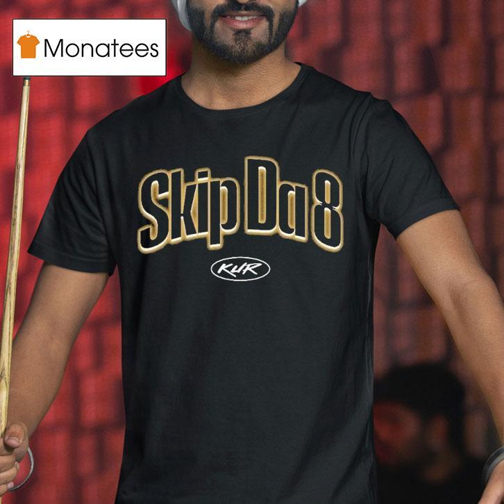 Kur Skip Da 8 Logo Shirt