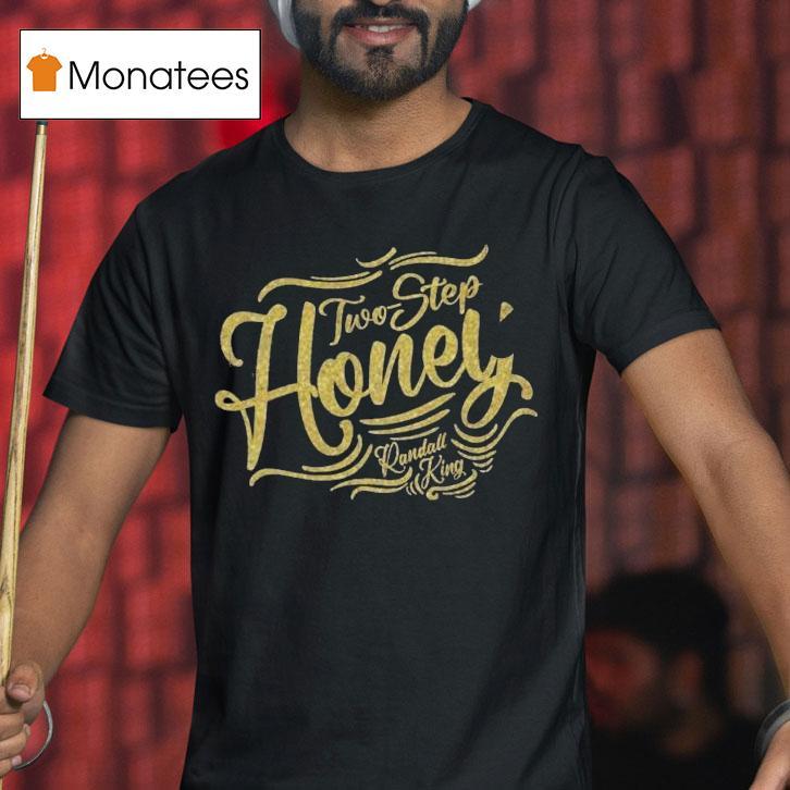 Randall King Two Step Honey Shirt