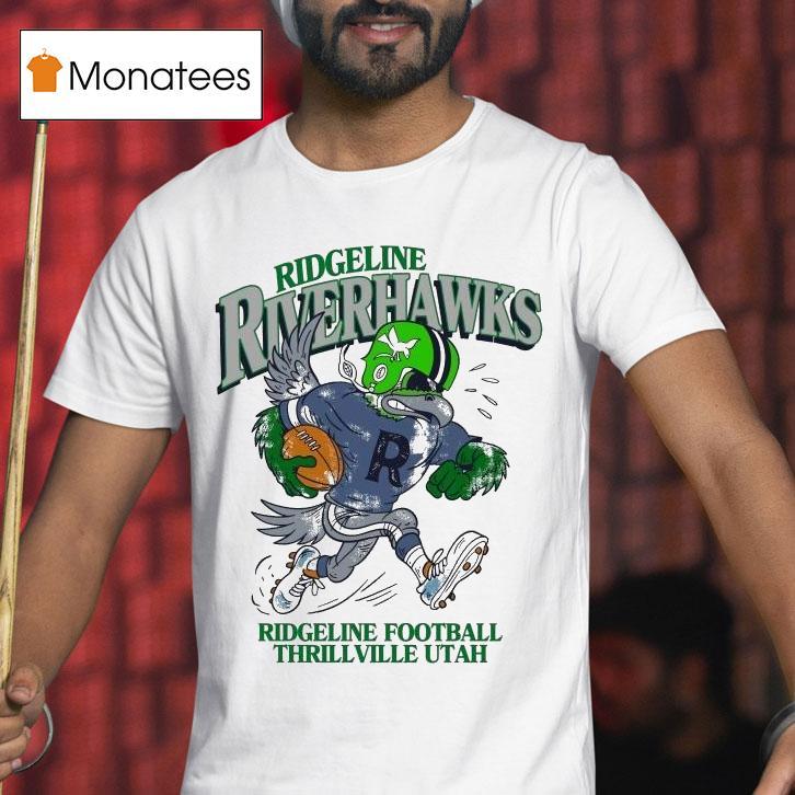 Ridgeline Thrillville Ridgeline Football Thrillville Utah Football Mascot Shirt