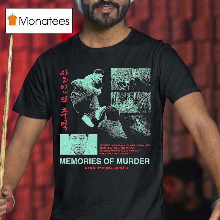 Shaman's Memories Of Murder Eyes Bong Joon Ho Shirt