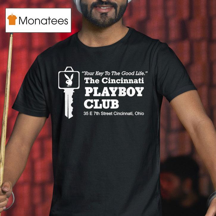 The Cincinnati Playboi Carti Club Your Key To The Life 35 E 7th Street Cincinnati Ohio Shirt
