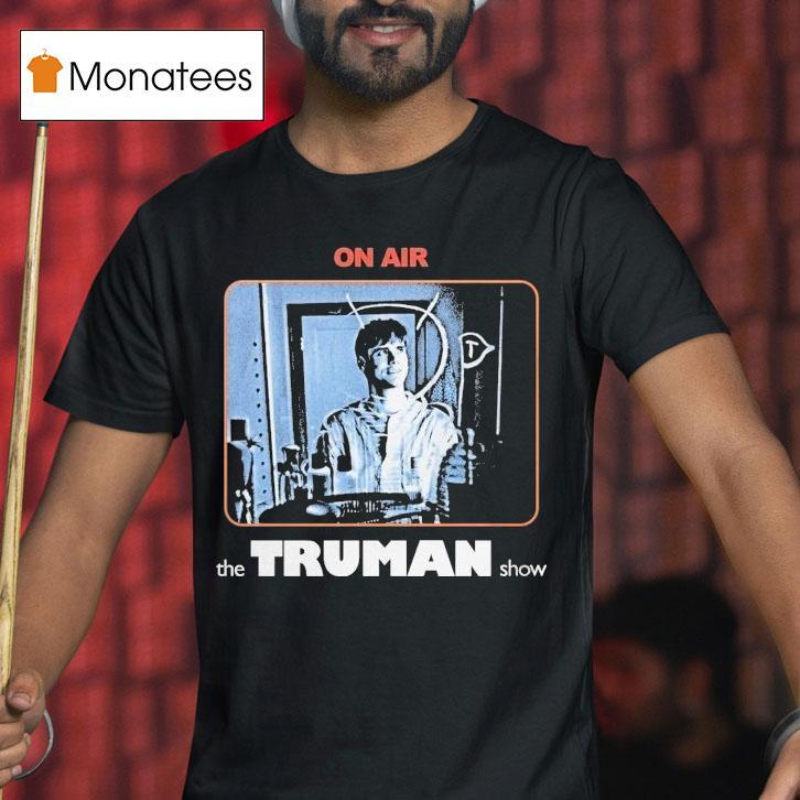 The Truman Show On Air Shirt
