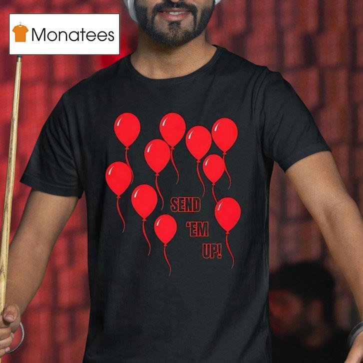 Touchdown Balloons Send 'em Up Shirt