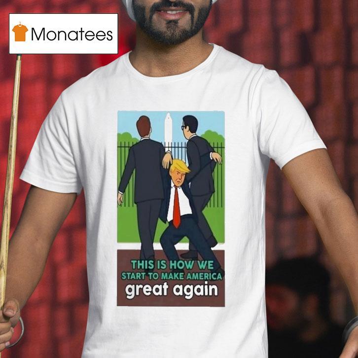 Trump This Is How To Make America Great Again Shirt