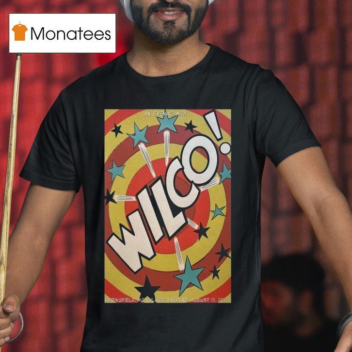 Wilco An Evening Springfield Mo Gillioz Theatre August 13 2025 Shirt