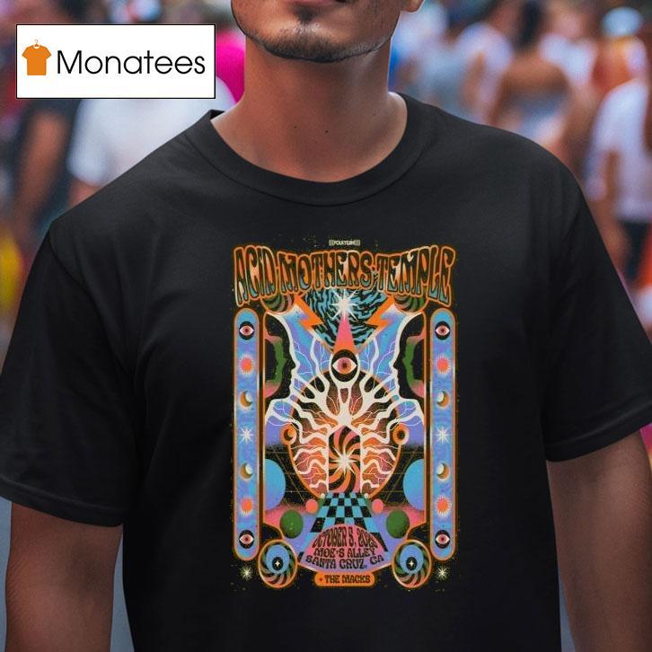 Acid Mothers Temple October 5 2025 Santa Cruz, Ca Shirt