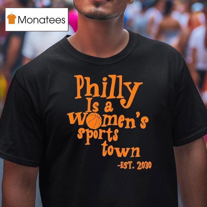 Aubrey Plaza Wearing Philly Is A Women's Sports Town Est 2030 Shirt