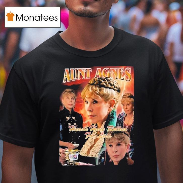 Ben Ahlers Wearing Annoyed Aunt Agnes Heads Have Rolled For Less Shirt