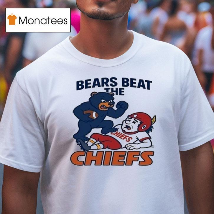 Chicago Bears Beat The Kansas City Chiefs Shirt