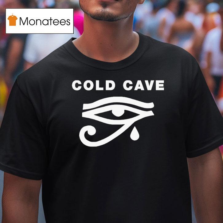 Cold Cave Eye Shirt