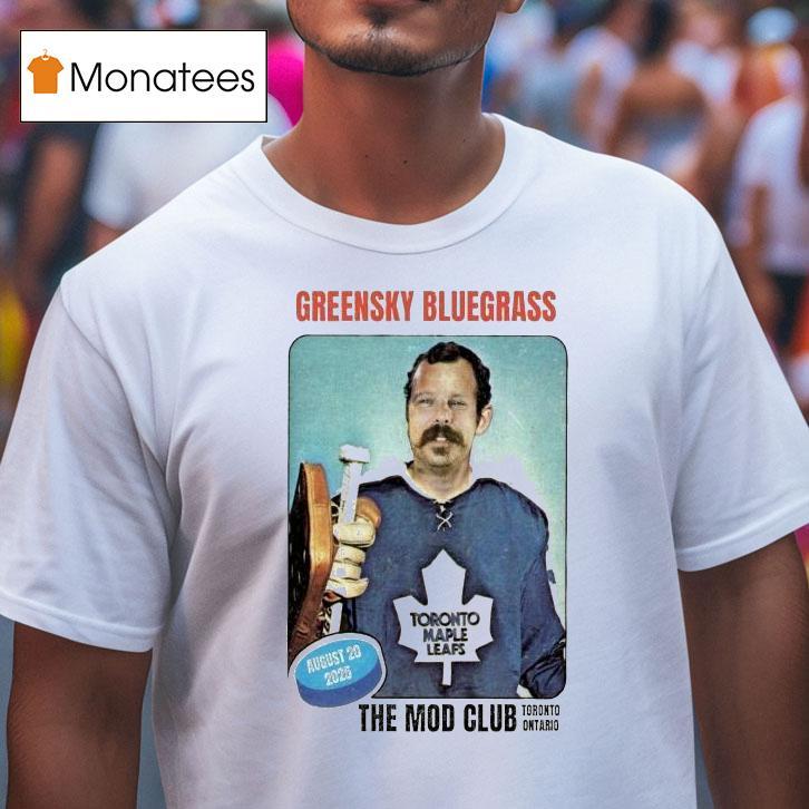 Greensky Bluegrass The Mod Club Toronto, On Aug 20 2025 Shirt