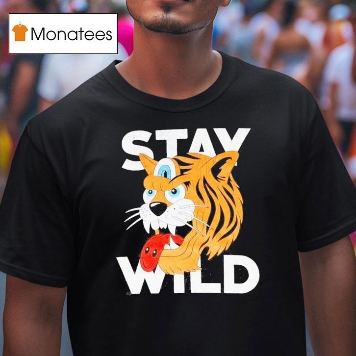 Greg Mike Stay Wild Shirt