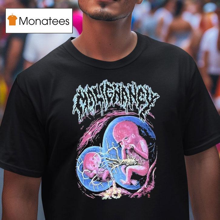 Malignancy Intrauterine Cannibalism Shirt