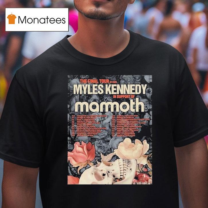 Myles Kennedy Tour 2025 Dates The Final Tour In North America With Mammoth Shirt