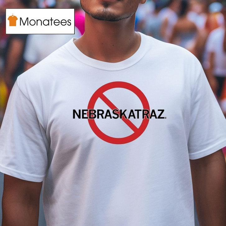 No Nebraskatraz Shirt