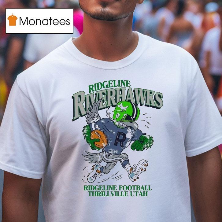 Ridgeline Thrillville Ridgeline Football Thrillville Utah Football Mascot Shirt