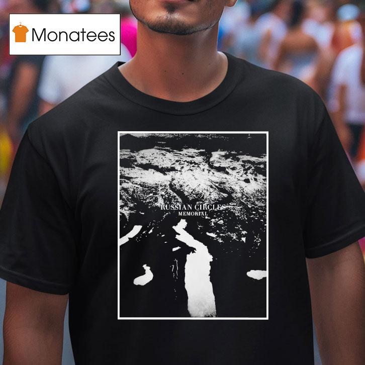Russian Circles Memorial Shirt