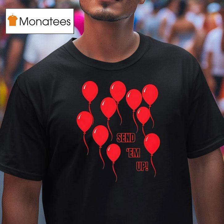 Touchdown Balloons Send 'em Up Shirt