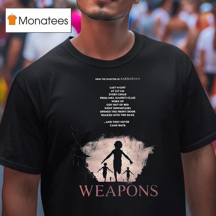Weapons From The Director Of Barbarian Shirt