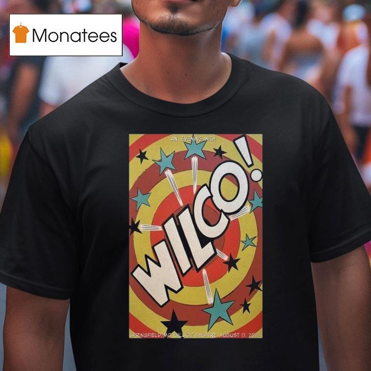 Wilco An Evening Springfield Mo Gillioz Theatre August 13 2025 Shirt