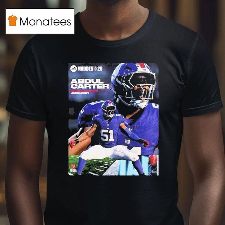 Abdul Carter New York Giants Rookie Debut Madden Nfl 26 American Football 2026 Shirt