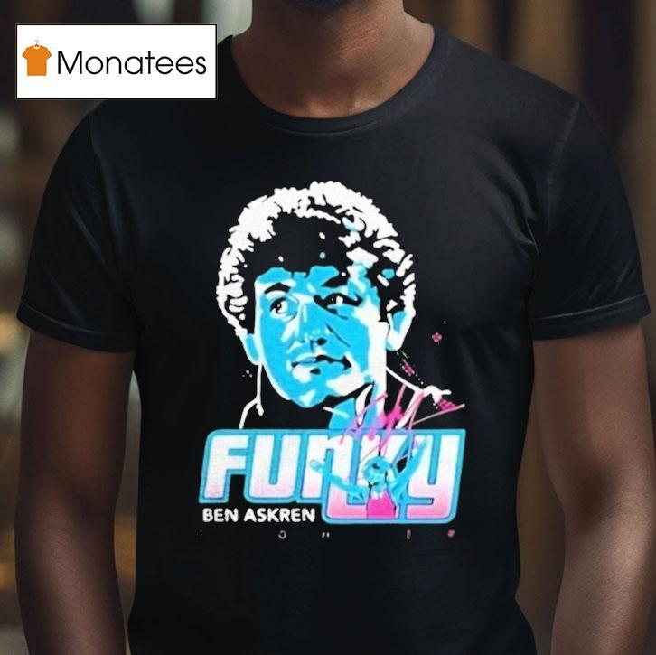 Ben Askren Funky Shirt