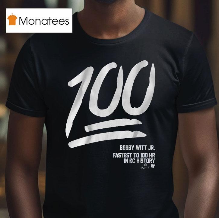 Bobby Witt Jr 100 Fastest To 100 Hr In Kc History Shirt