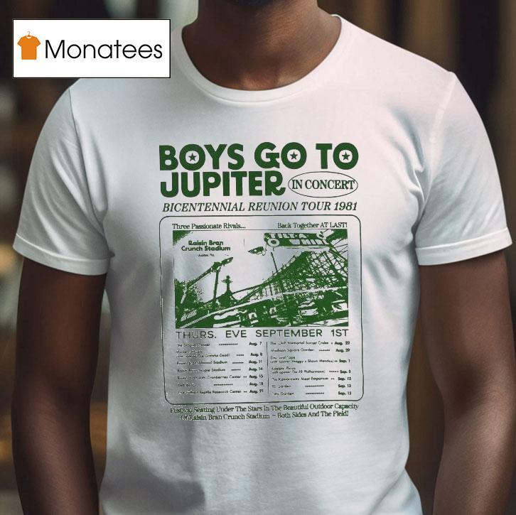Boys Go To Jupiter In Concert Bicentennial Reunion Tour 1981 Shirt