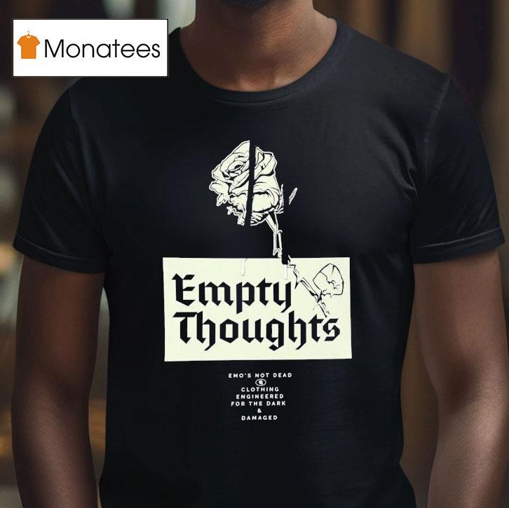 Emo's Not Dead Empty Thoughts Rose Shirt