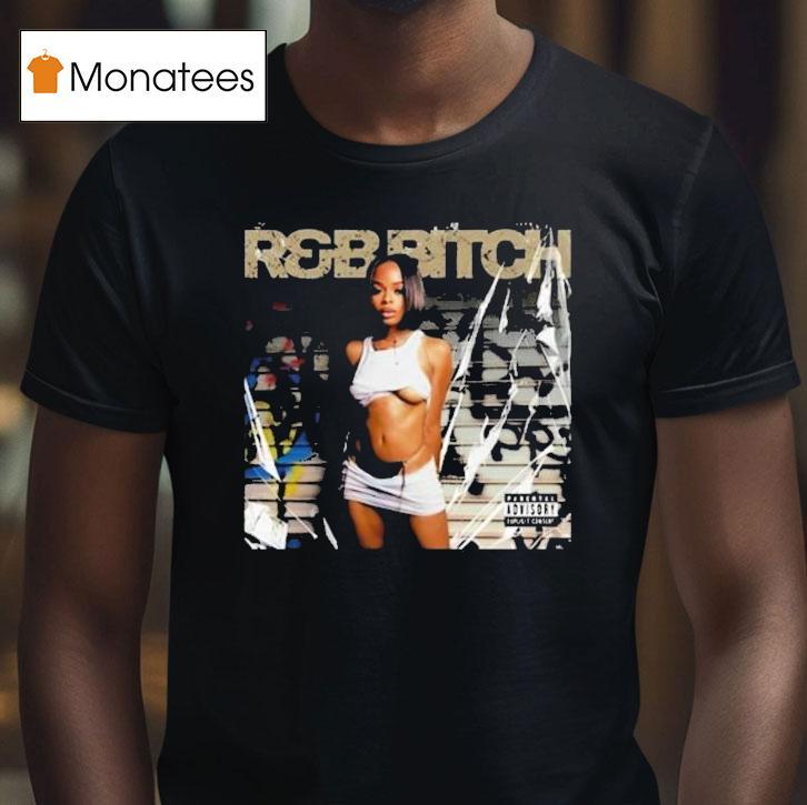 Gina Views Rb Bitch Shirt