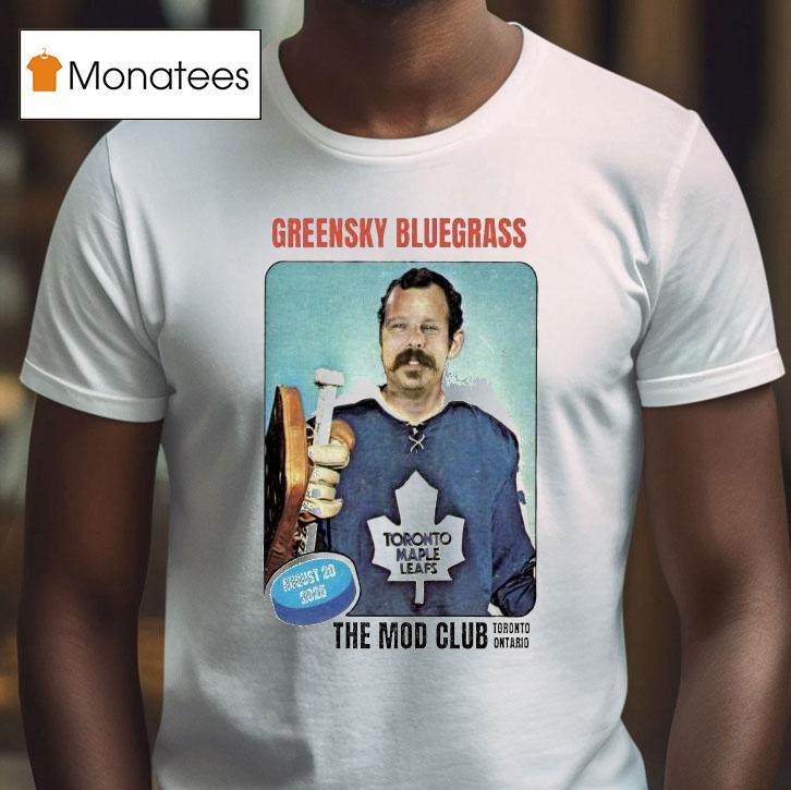 Greensky Bluegrass The Mod Club Toronto, On Aug 20 2025 Shirt