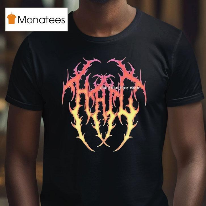 Hail The Sun Cut Turn Fade Back Metal Shirt