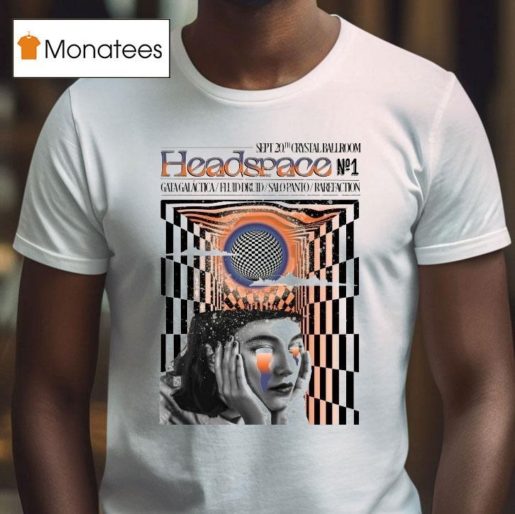 Headspace Mcmenamins Crystal Ballroom In Portland Or Sept 20 2025 Shirt