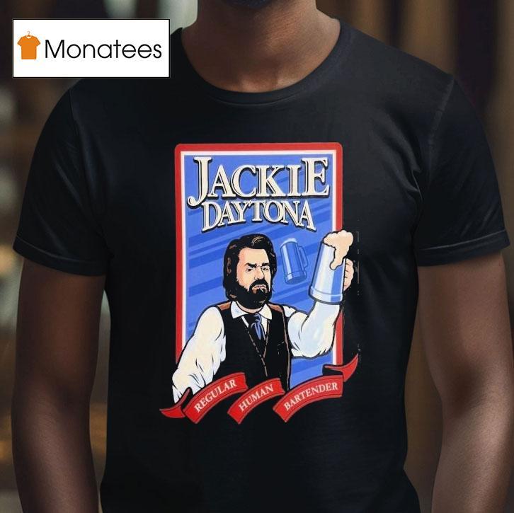 Jackie Daytona Regular Human Bartender Shirt
