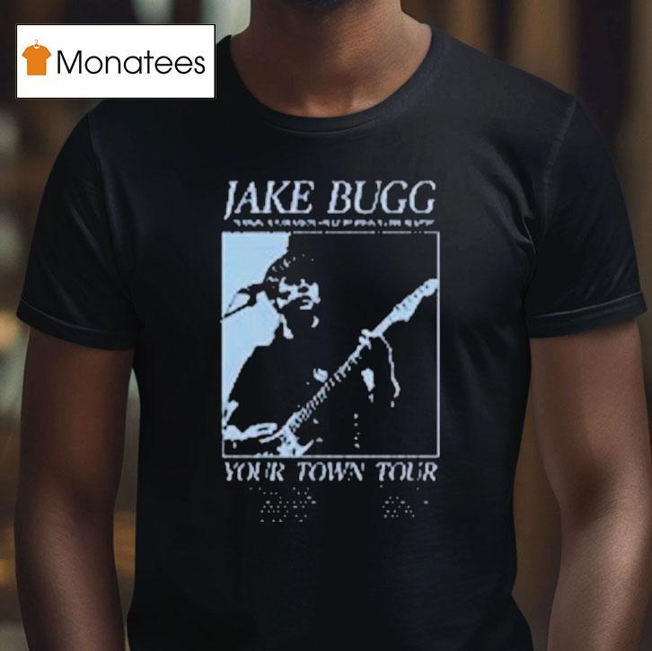 Jake Bugg A Modern Day Distraction Your Town Tour 2024 Shirt