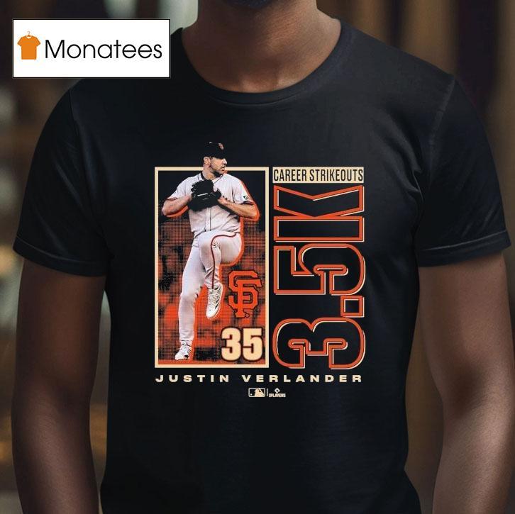 Justin Verlander San Francisco Giants 3,500 Career Strikeouts Shirt