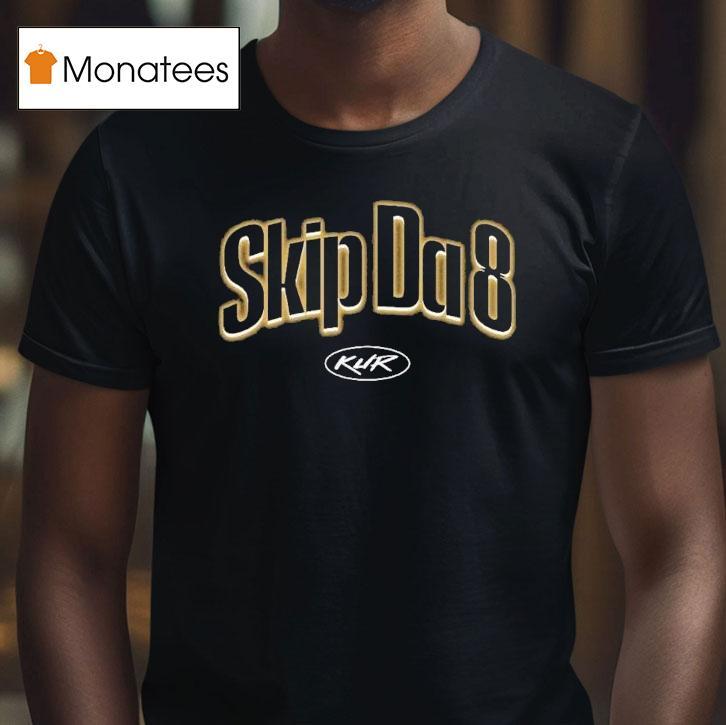 Kur Skip Da 8 Logo Shirt