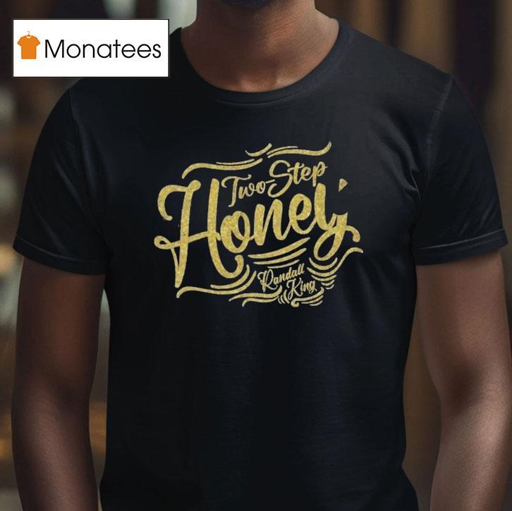 Randall King Two Step Honey Shirt