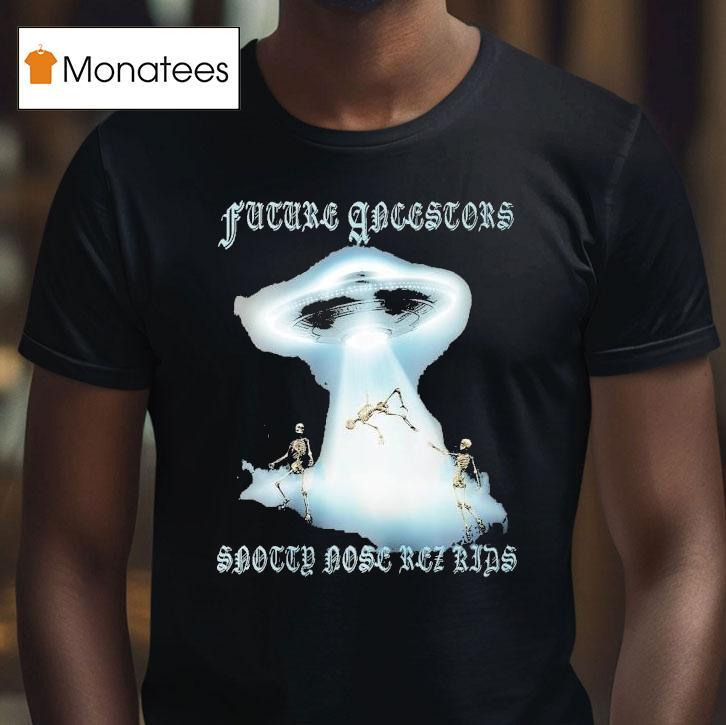 Snotty Nose Rez Kids Future Ancestors Ufo Skeletons Shirt