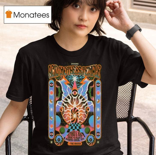 Acid Mothers Temple October 5 2025 Santa Cruz, Ca Shirt